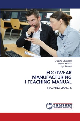 Footwear Manufacturing I Teaching Manual foto