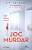Joc Murdar - J.P. Delaney, Editura Litera, 2022, Colectia Buzz Books, Roman, Paperback, 431 Pagini