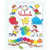 Descopar lumea. Culorile