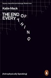 The End of Everything | Katie Mack, Penguin Books