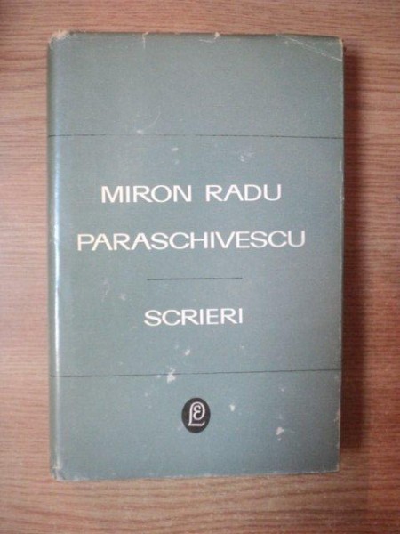 SCRIERI VOL. I de MIRON RADU PARASCHIVESCU , 1969