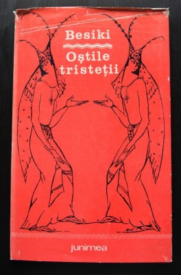 Besiki (Bessarion Gabașvili) - Oștile tristeții (traducere Dumitru M. Ion) foto