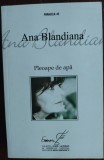 Cumpara ieftin ANA BLANDIANA-PLEOAPE DE APA/VERSURI/ANTOLOGIE DE AUTOR 2010/postf.MIRCEA MARTIN