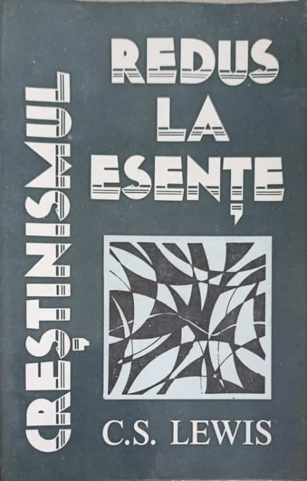 CRESTINISMUL REDUS LA ESENTE-C.S. LEWIS-254087