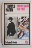Micile ironii ale vieții - Thomas Hardy - Beletristica - Carte anticariat stare bună