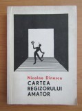 Nicolae Dinescu - Cartea regizorului amator