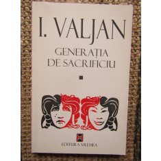 GENERATIA DE SACRIFICIU de I. VALJAN , 1998