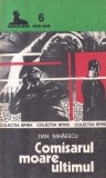 Dan Mihaescu - Comisarul moare ultimul