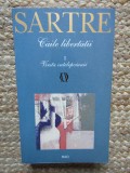 Jean Paul Sartre - Caile libertatii 1. Virsta intelepciunii