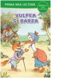 Prima mea lectura. Vulpea si barza. Carte cu majuscule (Nivelul 2)