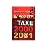 Impozite si taxe 2000-2001 - Narcisa Roxana Mosteanu
