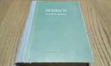 HOLBACH - SISTEMUL NATURI - Dan Badarau (trad.) -1957, 639 p.; tiraj: 1300 ex.