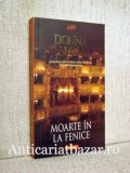 Moarte in La Fenice - Donna Leon