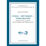 Nyelv - műv&eacute;szet - t&aacute;rsadalom - &Ouml;n&eacute;letrajzi mozaik, ami p&aacute;ly&aacute;m M&ouml;bius-szalagj&aacute;nak m&aacute;sik oldal&aacute;r&oacute;l lemaradt - Dr. Simoncsics P&eacute;ter