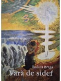 Rodica Braga - Vara de sidef (semnata) (Editia: 2010)