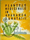 Cumpara ieftin Plante Medicinale in Apararea Sanatatii - Corneliu Constantinescu, Fitoterapie, Remedii Naturale, Editura Centrocoop, An 1962