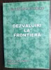 (C501) GAVRILA MAN CAVNICARU - DEZVALUIRI LA FRONTIERA