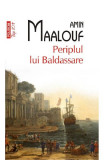 Cumpara ieftin Periplul Lui Baldassare Top 10+ Nr 483, Amin Maalouf - Editura Polirom