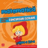 Matematica. Pregatirea pentru concursuri scolare. Clasa a IV-a