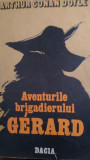 Aventurile brigadierului Gerard Arthur Conan Doyle 1987