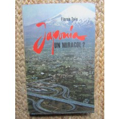 Japonia un miracol ? - Florea Tuiu