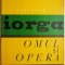 Omul si opera &ndash; Nicolae Iorga