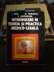 INTRODUCERE IN TEORIA SI PRACTICA MEDICO LEGALA - I. QUAI VOL.1 foto