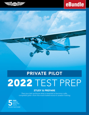 Private Pilot Test Prep 2022: Study &amp;amp; Prepare: Pass Your Test and Know What Is Essential to Become a Safe, Competent Pilot from the Most Trusted Sou foto
