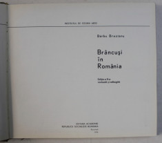 BRANCUSI IN ROMANIA de BARBU BREZIANU, BUC. 1976 foto