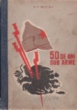 50 de ani sub arme, Volumul al II-lea