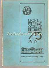 Liceul Internat Costache Negruzzi 75 Ani - 1970 foto