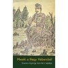 Mes&eacute;k a Nagy H&aacute;bor&uacute;b&oacute;l - Jurnal de front din Primul Război Mondial, Kov&aacute;cs Gy&ouml;rgy - Ed. 2016, limba maghiară