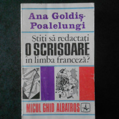 ANA GOLDIS POALELUNGI - STITI SA REDACTATI O SCRISOARE IN LIMBA FRANCEZA ?