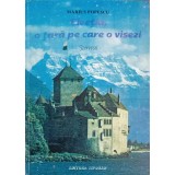 ELVETIA, O TARA PE CARE O VISEZI! JURNAL-MARIUS POPESCU-249452