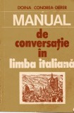 Doina Condrea-Derer - Manual de conversație &icirc;n limba italiană