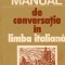 Doina Condrea-Derer - Manual de conversație &icirc;n limba italiană