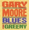 Gary Moore - Blues For Greeny, CD