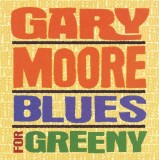 Gary Moore - Blues For Greeny, CD