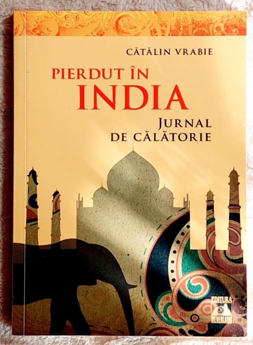 Pierdut in India - Catalin Vrabie
