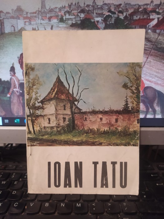 Ioan Tatu, catalog, Expoziția de pictură, București circa 1977, 123