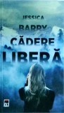 Cadere libera - Jessica Barry, Rao, Thriller, Romana, Editura Rao, 2020, Stare Buna