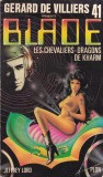 Jeffrey Lord - Blade. Les chevaliers-dragons de Kharm, Carte franceza, 213 pagini, Editura Plon, 1984, Brosata, 13x20 cm