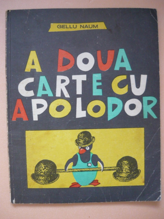 GELLU NAUM - A DOUA CARTE CU APOLODOR ( ilustrata de autor ) - 1972