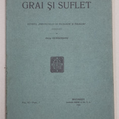GRAI SI SUFLET - REVISTA 'INSTITUTULUI DE FILOLOGIE SI FOLKLOR ' , publicata de OVID DENSUSIANU , VOL. III - FASC. 2 , 1928