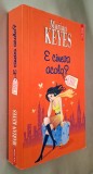 E cineva acolo ? - Marian Keyes