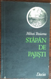 MIHAI TRAIANU: STAPAN DE PAJISTI (VERSURI/VOLUM DEBUT 1977) [DEDICATIE/AUTOGRAF]