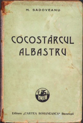 HST C1128 Cocost&amp;acirc;rcul albastru 1921 Mihail Sadoveanu ediția I foto
