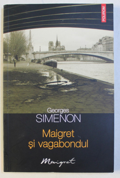 MAIGRET SI VAGABONDUL de GEORGES SIMENON , 2011