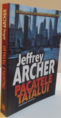 PACATELE TATALUI de JEFFREY ARCHER ,VOL. II, 2012 foto