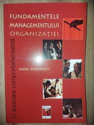 Fundamentele managementului organizatiei- Vadim Dumitrascu